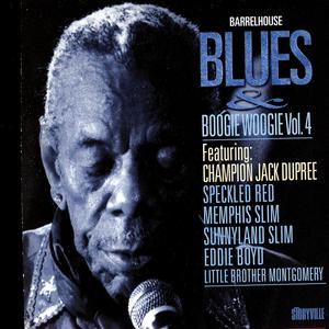 Barrelhouse, Blues & Boogie Woogie Vol. 4
