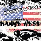 American Boy: A Tribute To Kanye West
