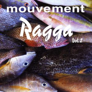 Mouvement Ragga Vol. 2