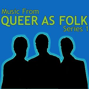 Music From Queer As Folk Series 1