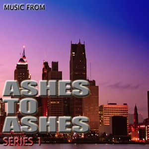 Music From Ashes To Ashes Series 1