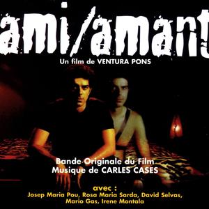 Ami/Amant - Bande Originale du Film
