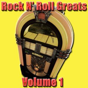 Rock N' Roll Greats Volume 1