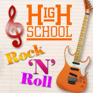High School Rock And Roll