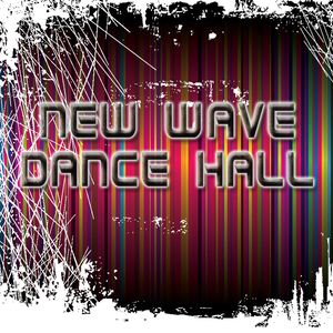 New Wave Dance Hall