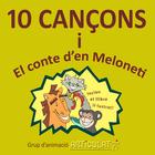 10 Cançons I El Conte D'en Meloneti