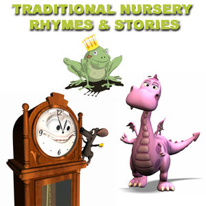 Traditonal Nursery Rhymes & Stories