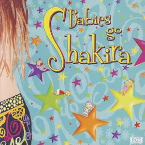 Babies Go Shakira