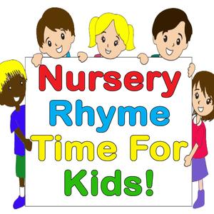 Nursery Rhyme Time For Kids!