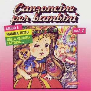 Canzoncine Per Bambini Vol 1