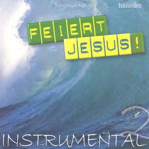 Feiert Jesus! Instrumental 2 Feiert Jesus! Instrumental 2