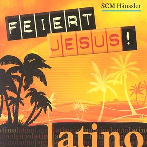 Feiert Jesus! Latino