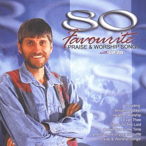 80 Favourite Praise & Worship Songs