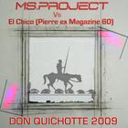 Don Quichotte 2009 By El Chico