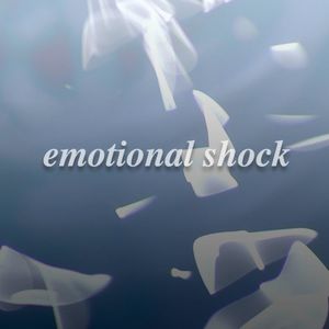 emotional shock