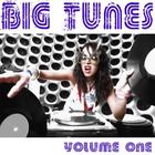 Big Tunes Volume 1
