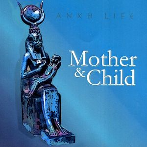 Ankh Life Madonna & Child Ankh Life Madonna & Child