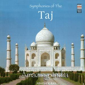 Amazing India - Symphonies Of The Taj