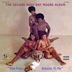 The 2nd Rudy Ray Moore Album- This Pussy Belongs To Me