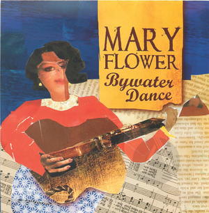 Mary Flower: Bywater Dance