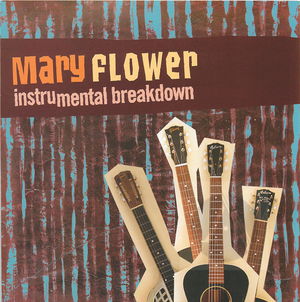 Mary Flower: Instrumental Breakdown