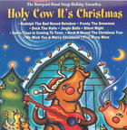 The Barnyard Band: Holy Cow It's Christmas