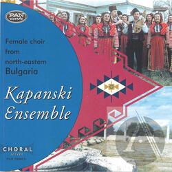 Female Choir from North-Eastern Bulgaria: Kapanski Ensemble Album Art