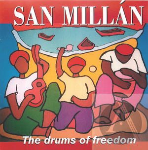 San Millán: The Drums of Freedom