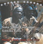 Siaka Sidibé Ensemble/Sidikiba Keita: Hunter's Harp Music from Mali