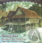 Chang Saw: Village music of Northern Thailand