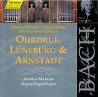 Bach: Organ Works - Ohrdruf, Lüneburg & Arnstadt (CD 2)