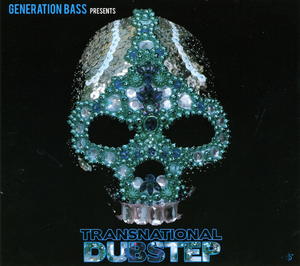 Generation Bass Presents: Transnational Dubstep