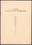 30 Years V.V.A.O. in the Netherlands: Presented to the President of the International Federation of University Women on Monday August 7th 1950 at a Reception given in Zurich on the Occasion of the 30th Anniversary of the Foundation of the I.F.U. W.