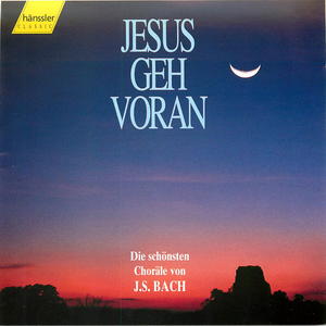 Jesus Geh Voran: Die schönsten Choräle von J. S. Bach