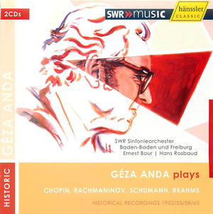 Géza Anda Plays Chopin, Rachmaninov, Schumann & Brahms