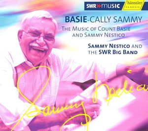Basie-Cally Sammy: The Music of Count Basie and Sammy Nestico