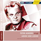 Peter Anders singt Arien und Lieder