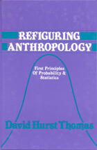 Refiguring Anthropology: First Principles of Probability and Statistics