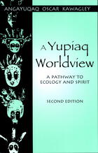 3: Yupiaq Science, Technology, and Survival