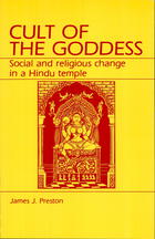 Cult of the Goddess: Social and Religious Change in a Hindu Temple