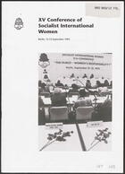 The Family - Women's Responsibility?: XV Conference of Socialist International Women, Berlin, 12-13 September 1992
