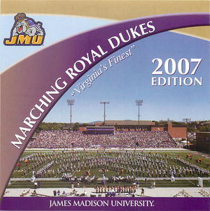 Marching Royal Dukes, 2007 Edition