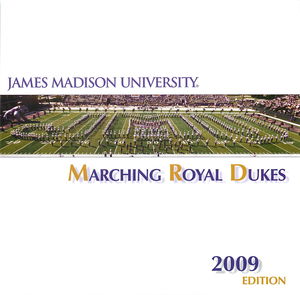 Marching Royal Dukes, 2009 Edition