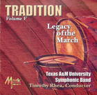 Tradition, Volume V: Legacy of the March