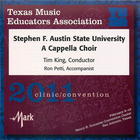 TMEA 2011: Stephen F. Austin State University A Cappella Choir