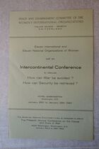 Call for the Intercontinental Conference to discuss How Can War be Avoided? and How Can Security be Retrieved, Hotel Washington, Washington, D.C., January 26th to January 28th, 1940