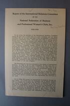 Report of the International Relations Committee of the National Federation of Business and Professional Women's Clubs, Inc., 1928-1929