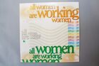 All Women are Working Women, International Labour Office [c 1995]