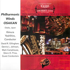 WASBE 14th Annual International Conference, 2009: Philharmonic Winds Osakan