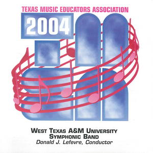 TMEA 2004: West Texas A&M University Symphonic Band